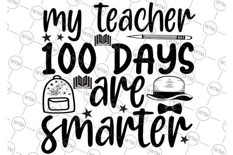my teacher 100 days are smarter svg teacher 100th day of school svg crella