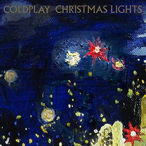 Coldplay Christmas Lights Bw Have Yourself A Merry Little Christmas