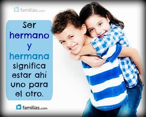 Ser Hermano Y Hermana Brother Sister Affection Special Day Travel