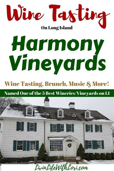 Love Long Island Wineries Dont Miss Harmony Vineyards On The North