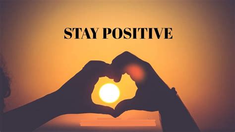 How To Stay Positive In Life
