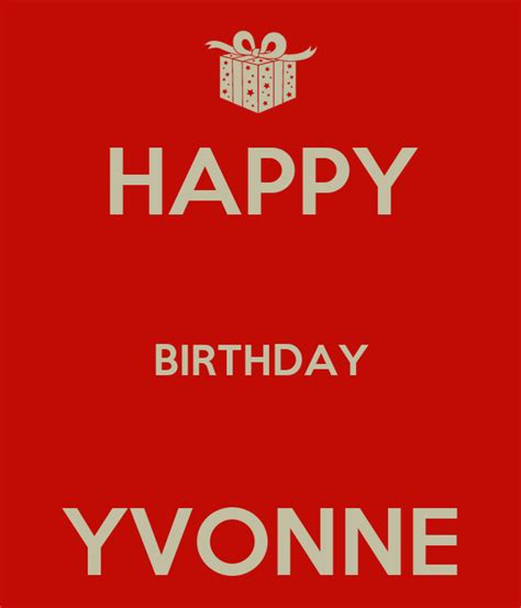 Happy Birthday Yvonne Poster Pamela Keep Calm O Matic