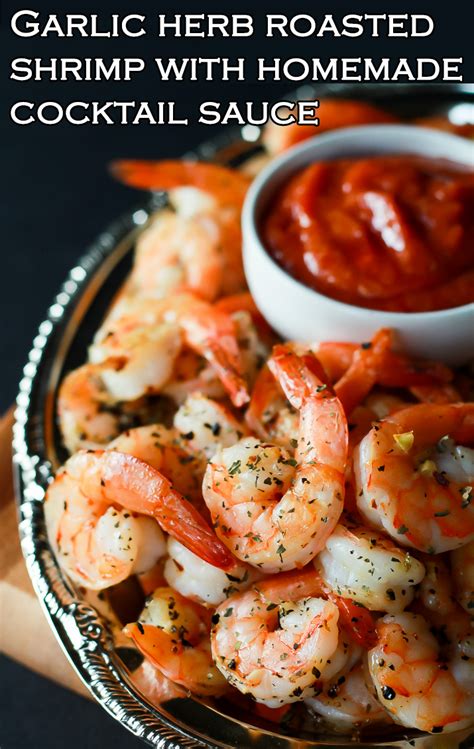 Garlic Herb Roasted Shrimp With Homemade Cocktail Sauce Recipes
