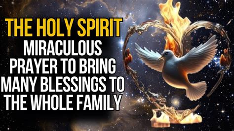 🛑 Miraculous Prayer To The Holy Spirit To Bring Many Blessings To The