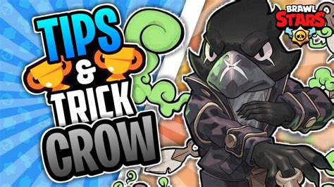 Learn the stats, play tips and damage values for crow from brawl stars! Cara Menjadi PRO PLAYER "CROW" [Guide, Tips, And Trick ...