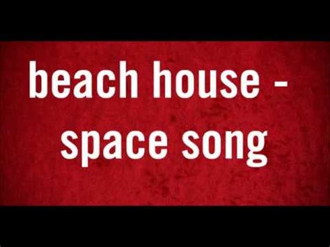 What does the song space by beach house mean? beach house - space song lyrics - YouTube