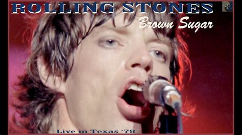 Rolling Stones Brown Sugar Live In Texas 78 Hdd1920p Youtube