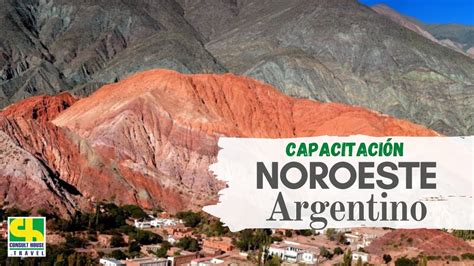 Capacitación Online Sobre Noroeste Argentino Noa Youtube