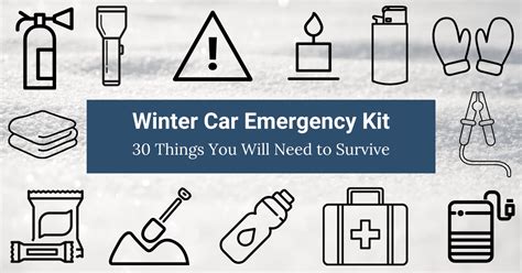 Winter Car Emergency Kit 30 Items To Keep In Your Car
