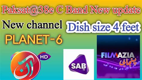 Paksat 38 C Band New Update World Dish Info YouTube