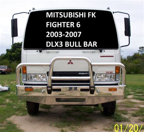 Fuso Fighter Fk Deluxe 3 Bullbar Year 03 To 0508 East Coast Bullbars