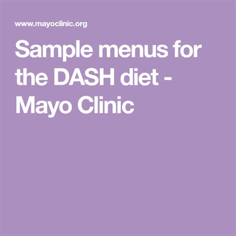 Sample Menus For The Dash Diet Mayo Clinic In 2020 Dash Diet Dash