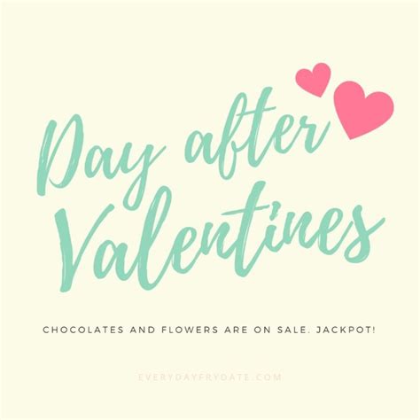 day after valentines valentine quotes daily quotes flower quotes