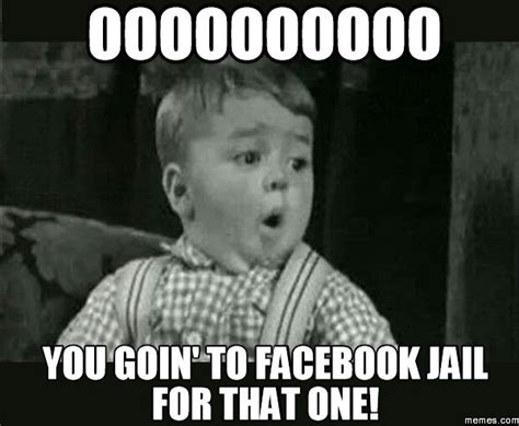 Little Rascals Spanky Says Youre Going To Facebook Jail For That One