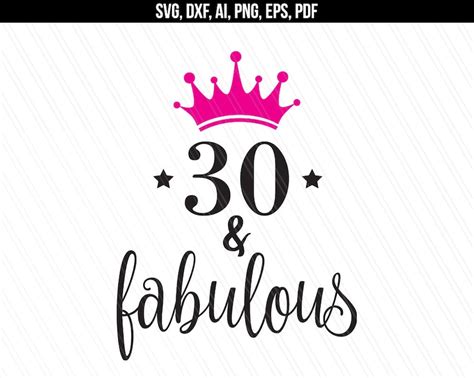 30 And Fabulous Svg