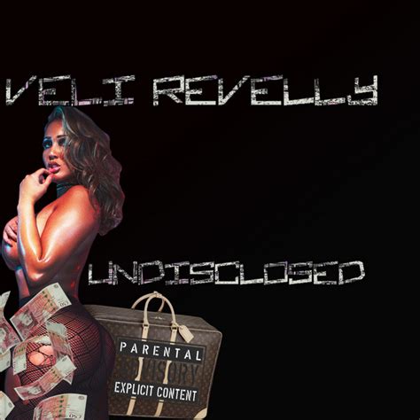 Undisclosed Single By Veli Revelly Spotify