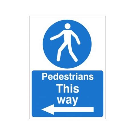 Pedestrians This Way Left Arrow Sign 450x600