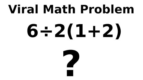 Viral Math Problem 6÷212 Youtube
