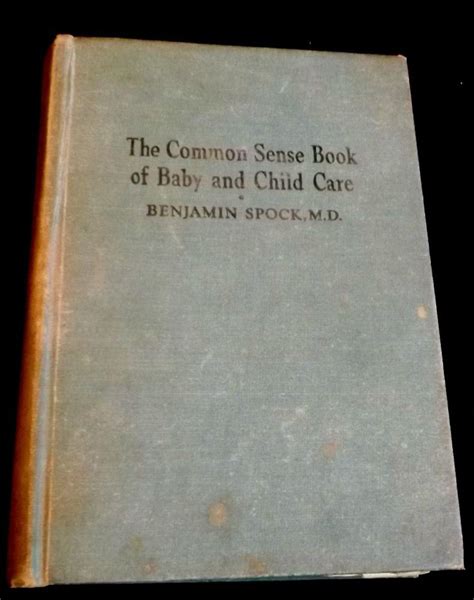 The Common Sense Book Of Baby And Child Care By Dr