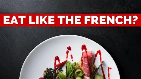 Do You Know These French Eating Habits Life In France Youtube