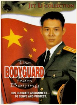 The bodyguard from beijing is a 1994 hong kong action film directed by corey yuen, and produced by and starring jet li. Movie poster for The Bodyguard from Beijing - Kung-fu Kingdom