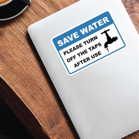 Save Water Turn Off Taps Work Sticker Sign Warning Decal Car Etsy Uk