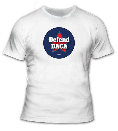 Defend DACA T-Shirt - #TS62324 - DemocraticStuff.com