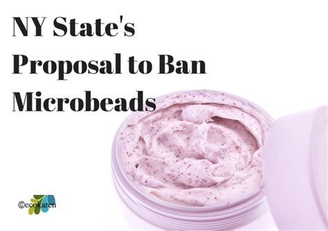Proposal To Ban Plastic Microbeads In Ny Safe Cosmetics Microbeads Exfoliate Face