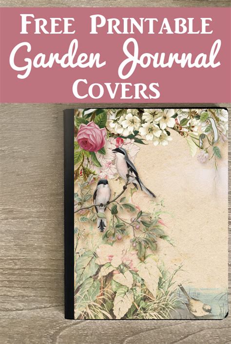 Beautiful Free Printable Journal Covers With Garden Theme The