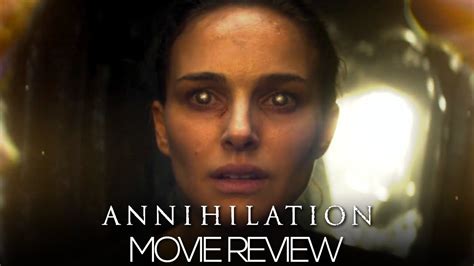 Annihilation 2018 Movie Review Netflix Original Film Youtube