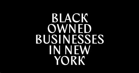 Black Owned Businesses In New York