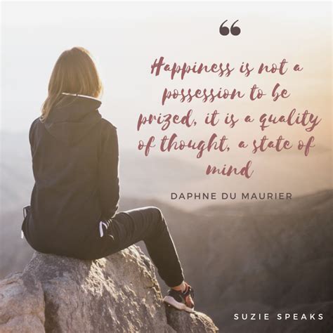 Quotes About Happiness To Brighten Your Day Suzie Speaks Love Me