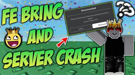Roblox Fe Server Crasher Bring Players Server Sided Script Free New