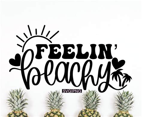 Feelin Beachy Svg Beach Bag Svg Beach Shirt Svg Beach Etsy