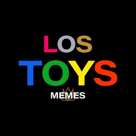 Los Toys Memes Navojoa