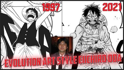 Evolution Of Art Style Eiichiro Oda Monkey D Luffy Youtube