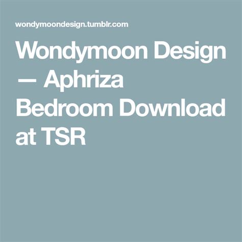 Wondymoon Design — Aphriza Bedroom Download At Tsr Sims 4 Cc Furniture