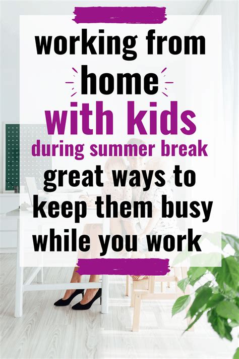 Keep The Kids Busy While You Work This Summer