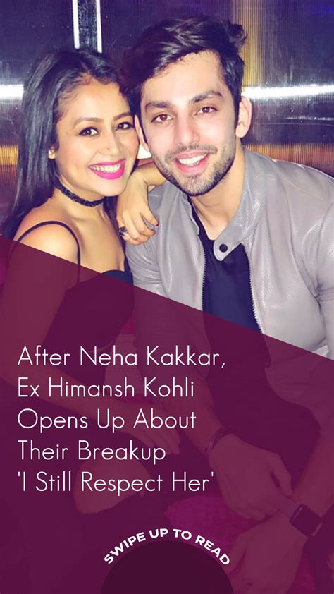 After Neha Kakkar Ex Himansh Kohli Opens Up About Their Breakup I