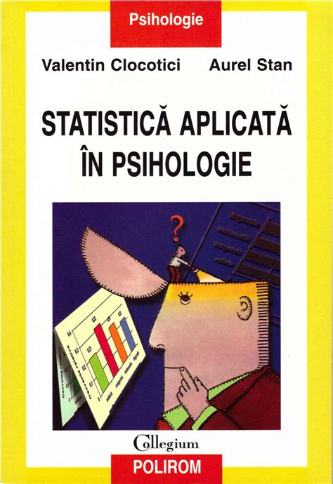 Statistica Aplicata In Psihologie Valentin Clocotici Aurel Stan