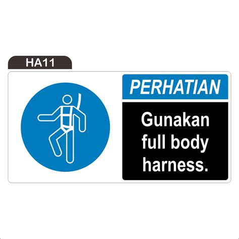 HA11 Gunakan full body harness-6 - Safety Sign Indonesia