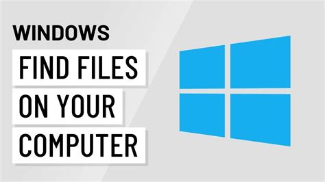 Windows Basics Finding Files On Your Computer Youtube