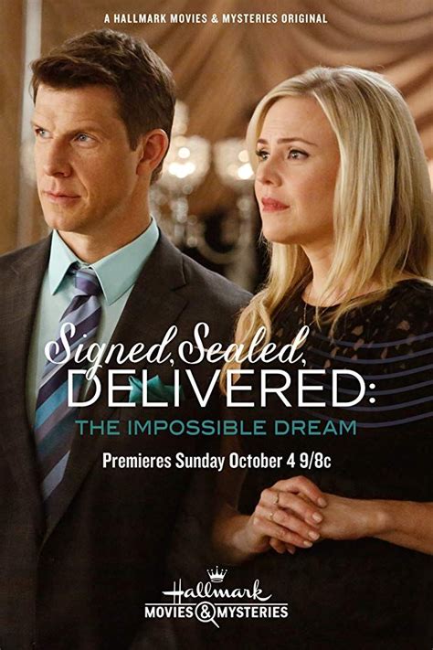 Signed Sealed Delivered The Impossible Dream Hallmark Movies