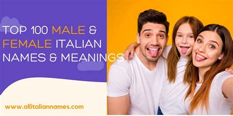 Top 100 Male And Female Italian Names And Meanings