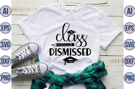Class Dismissed Svg By Orpitaroy Thehungryjpeg