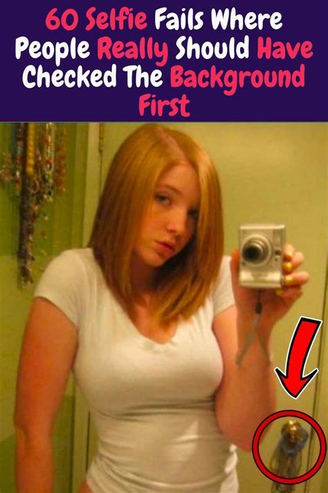 Worst Selfie Fails Of People Who Forgot To Check The Background