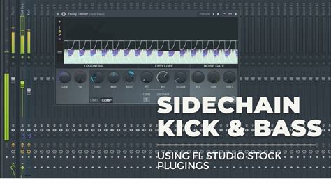 How To Sidechain Kick And Bass Using Fl Studio Stock Plugins Fl Studio
