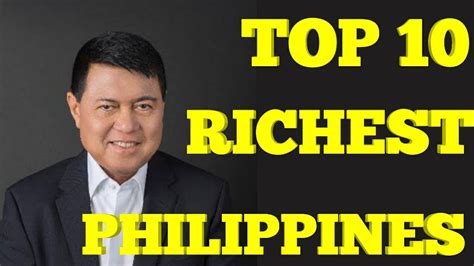 top 10 pinakamayaman sa pilipinas richest people in the philippines