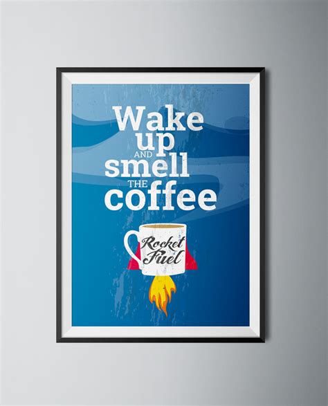wake up and smell the coffee poster print whitelabel