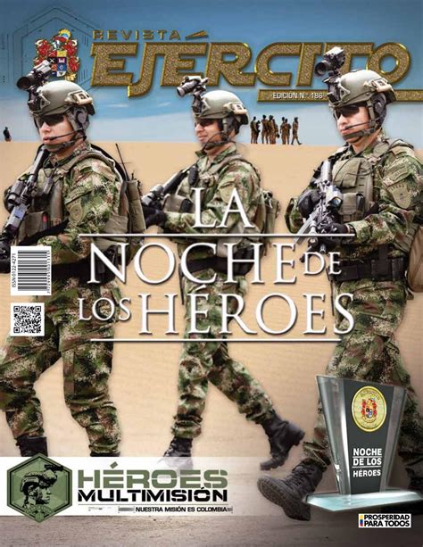 Ejército nacional de colombia) is the land warfare service branch of the military forces of colombia.with over 361,420 active personnel as of 2020, it is the largest and oldest service branch in colombia, and the third largest army in the americas after brazil and the united states. Revista No 186 by Ejercito Nacional - Issuu